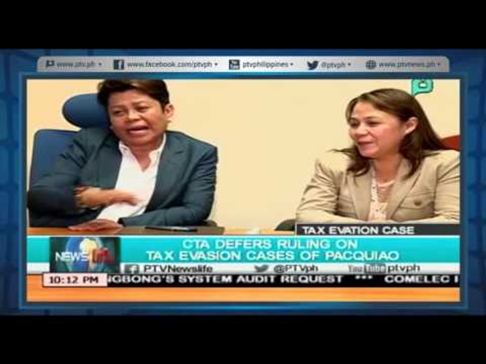 [NewsLife] CTA defers ruling on Tax Evasion Cases of Pacquiao [05|25|16]