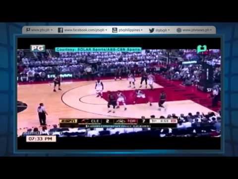 [PTVSports] Toronto Raptors nanalo laban sa Cleveland Cavaliers sa Eastern Conference Finals