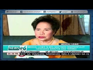 [News@6] Medical Leave ni Sen. santiago magpapatuloy hanggang matapos ang termino [05|24|16]