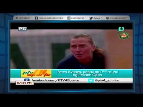 [PTVSports]Petra Kvitova, pasok sa 2nd round ng French Open(05-23-16)