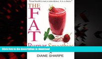 Buy book  The Fat Burner Smoothies: The Recipe Book of Fat Burning Superfood Smoothies with