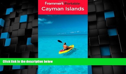 Big Deals  Frommer s Portable Cayman Islands  Full Read Best Seller