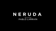 NERUDA - Bande Annonce - Un film de Pablo LARRAIN avec Gael García Bernal, Luis Gnecco et Mercedes Morán