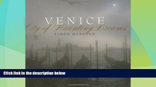Big Deals  Venice: City of Haunting Dreams  Best Seller Books Best Seller