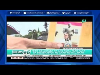 [News@6] NHCP, inihahanda na ang Rizal Park sa Araw ng kalayaan [06|08|16]