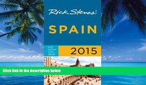 Books to Read  Rick Steves Spain 2015  Full Ebooks Most Wanted