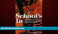 EBOOK ONLINE  School s In: The History of Summer Education in American Public Schools (History of