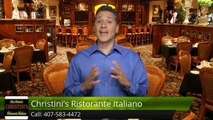 Christini's Ristorante Italiano OrlandoRemarkable5 Star Review by Stacy B.
