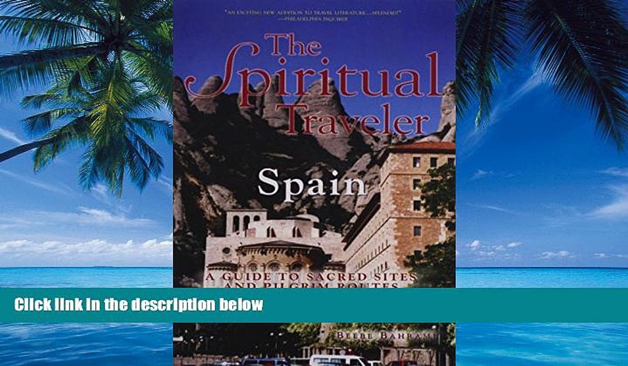 Big Deals  The Spiritual Traveler Spain: A Guide to Sacred Sites and Pilgrim Routes  Best Seller