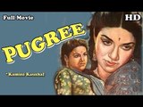 Pugree | Full Hindi Movie | Popular Hindi Movies | Kamini Kaushal - Shashikala