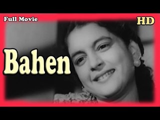 Bahen | Full Hindi Movie | Popular Hindi Movies | Sheikh Mukhtar - Nalini Jaywant