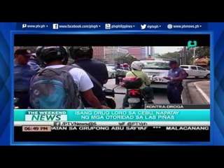 [TheWeekendNews] Drug Lord sa Cebu, napatay ng mga Otoridad sa Las Piñas [06|19|16]
