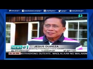 [News@1] Incoming Peace adviser Dureza, nagpahayag ng positibong pananaw at tiwala sa Duterte admin.