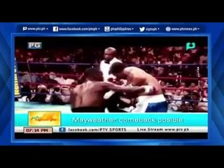 [PTVSports] Mayweather comeback, posibleng maganap [06|16|16]