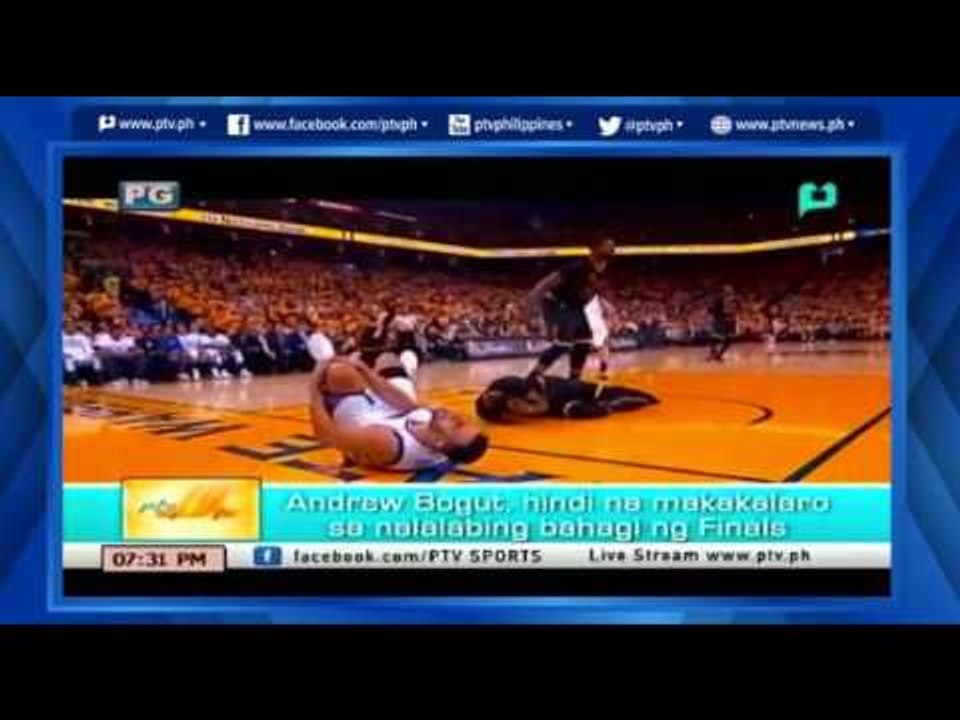 [PTVSports] Andrew Bogut, di na makakalaro sa nalalabing bahagi ng finals [06|16|16]