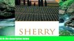 READ NOW  Sherry (Classic Wine Library)  Premium Ebooks Online Ebooks