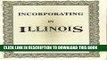 [PDF] FREE Incorporating in Illinois Without a Lawyer (Incorporating Without a Lawyer Series)