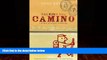 Books to Read  Walking the Camino: A Modern Pilgrimage to Santiago  Best Seller Books Best Seller