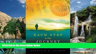 Big Deals  Each Step Is the Journey: The Call of the Camino  Full Ebooks Best Seller