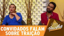 Convidados do Casos de Família falam sobre traição