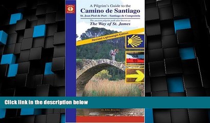 Big Deals  A Pilgrim s Guide to the Camino de Santiago: The Way of St. James (Camino Guides)  Full