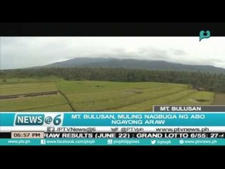 [News@6] Mt. Bulusan, muling nagbuga ng abo ngayong araw [06|23|16]