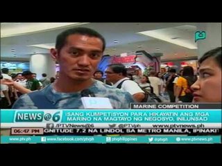 [News@6] Isang kumpetisyon upang hikayatin ang mga marino upang magnegosyo, inilunsad [06|22|16]