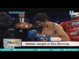 Nietes, target si Zou Shiming
