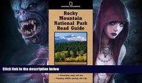 Buy NOW  National Geographic Road Guide to Rocky Mountain National Park (National Geographic Road