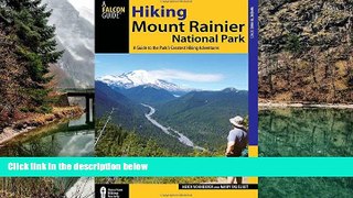 Deals in Books  Hiking Mount Rainier National Park: A Guide To The Park s Greatest Hiking