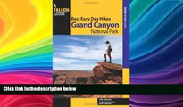 Deals in Books  Best Easy Day Hikes Grand Canyon National Park, 3rd (Best Easy Day Hikes Series)