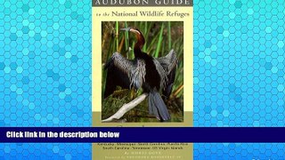Deals in Books  Audubon Guide to the National Wildlife Refuges: Southeast: Alabama, Florida,