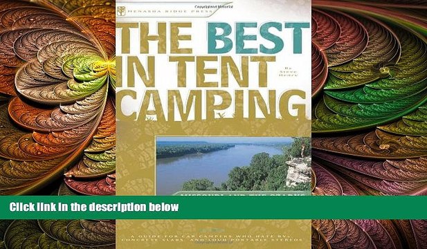 Big Sales The Best in Tent Camping: Missouri and Ozarks: A Guide for Car Campers Who Hate RVs,