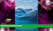 Buy NOW  National Geographic Guide to the National Parks: Alaska  Premium Ebooks Best Seller in USA