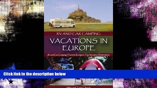 Big Sales  RV and Car Camping Vacations in Europe: RV and Car Camping Tours to Europe s Top