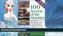 Buy NOW  100 Secrets of the Smokies: A Savvy Traveler s Guide (The Savvy Traveler s Guide)