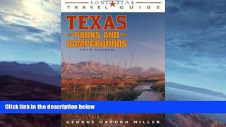 Big Sales  Lone Star Travel Guide to Texas Parks and Campgrounds (Lone Star Travel Guide to Texas