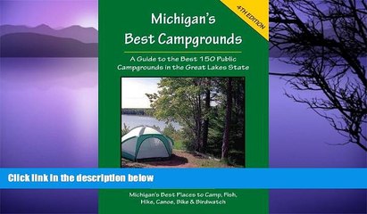 Deals in Books  Michigan s Best Campgrounds (Michigan s Best Campgrounds: A Guide to the Best 150