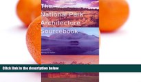 Deals in Books  National Park Architecture Sourcebook, The  Premium Ebooks Best Seller in USA