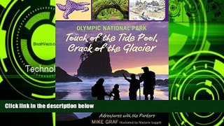 Buy NOW  Olympic National Park: Touch of the Tide Pool, Crack of the Glacier (Adventures with the
