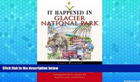 Deals in Books  It Happened in Glacier National Park (It Happened In Series)  Premium Ebooks