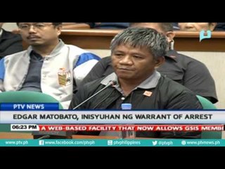 Edgar Matobato, inisyuhan ng warrant of arrest
