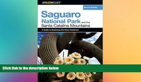 Big Sales  A FalconGuideÂ® to Saguaro National Park and the Santa Catalina Mountains (Exploring
