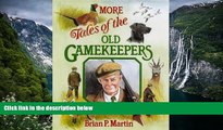 Buy NOW  More Tales of the Old Gamekeepers  Premium Ebooks Online Ebooks