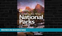 Big Sales  National Geographic Guide to the National Parks of the United States, 6th Edition