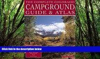 Deals in Books  The Complete Colorado Campground Guide   Atlas  Premium Ebooks Online Ebooks