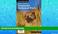 Big Sales  Nature Guide to Yosemite National Park (Nature Guides to National Parks Series)