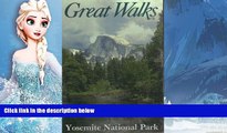 Deals in Books  Great Walks Yosemite National Park  Premium Ebooks Online Ebooks