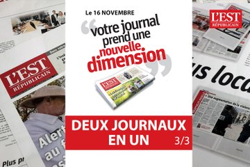 L'Est Républicain prend une nouvelle dimension :  deux journaux en un (3/3)