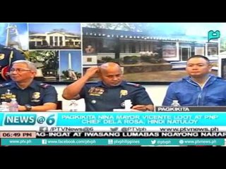 [News@6] Pagkikita nina Mayor Loot at PNP Chief Dela Rosa, hindi naituloy [07|08|16]